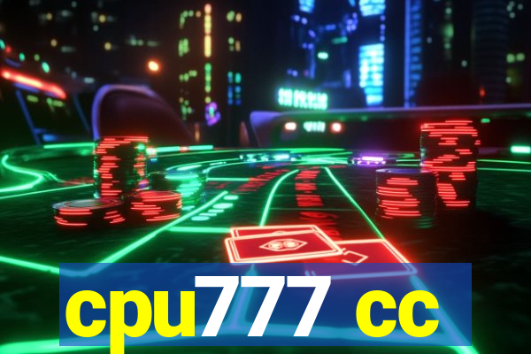 cpu777 cc